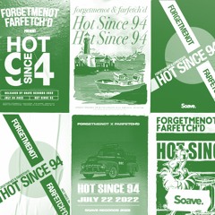 forgetmenot & farfetch'd - Hot Since 94