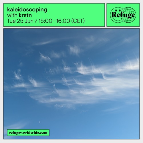 kaleidoscoping - krstn - 25 Jun 2024