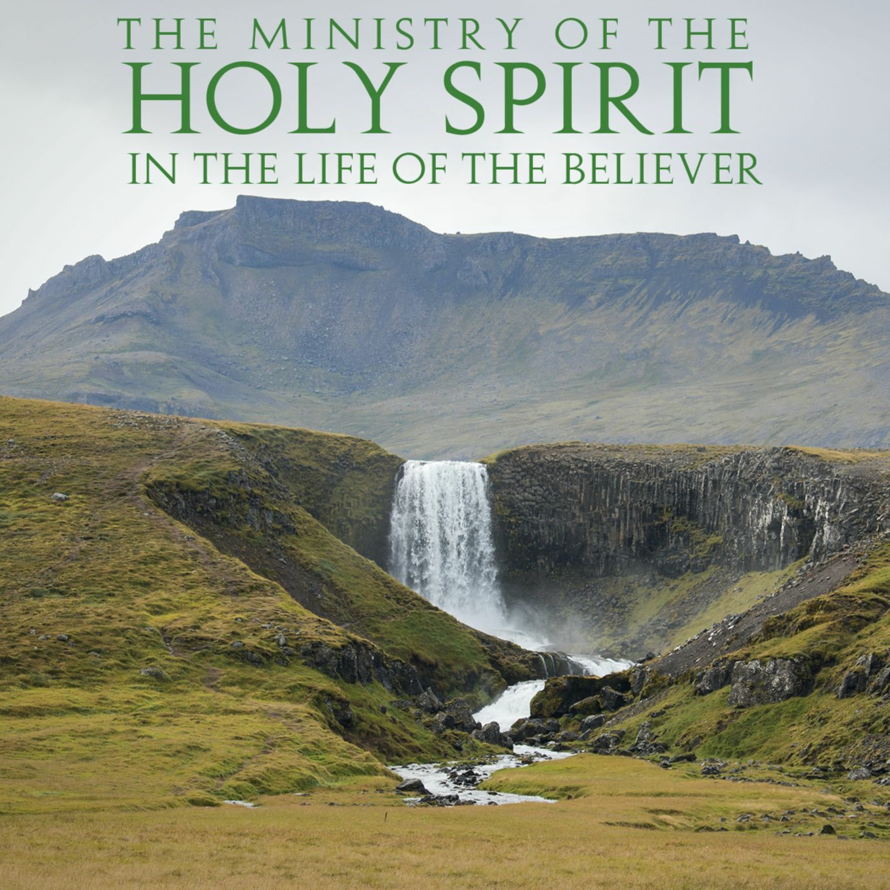The Ministry of The Holy Spirit in the life of the Believer - Part 2 episode artwork