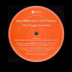 Larry Heard - And So I Dance (Anthony Nicholson's And So I Rhumba Mix)