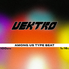Among Us Type Beat