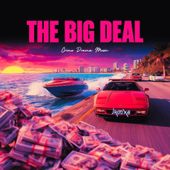 The Big Deal