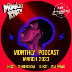 The Sound of Midnight Riot Podcast 025 - Host : Jaegerossa - Guest : Javi Frias