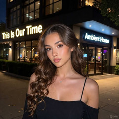 This Is Our Time - Ambient House Session