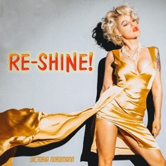 Victoria Nordmann - Re-Shine!