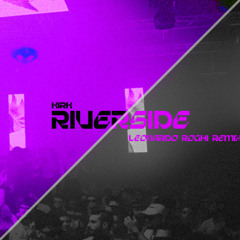 KIRK - RIVERSIDE (ROGHI HARD BOOTLEG)