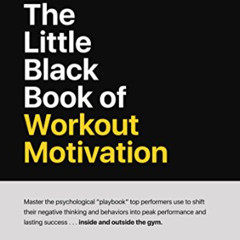 [GET] PDF 📒 The Little Black Book of Workout Motivation by  Michael Matthews PDF EBO