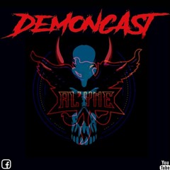 Demoncast by Al'yne (september 2020)