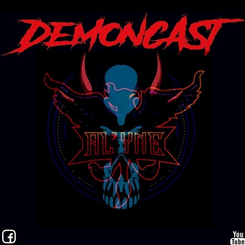 Demoncast by Al'yne (september 2020)