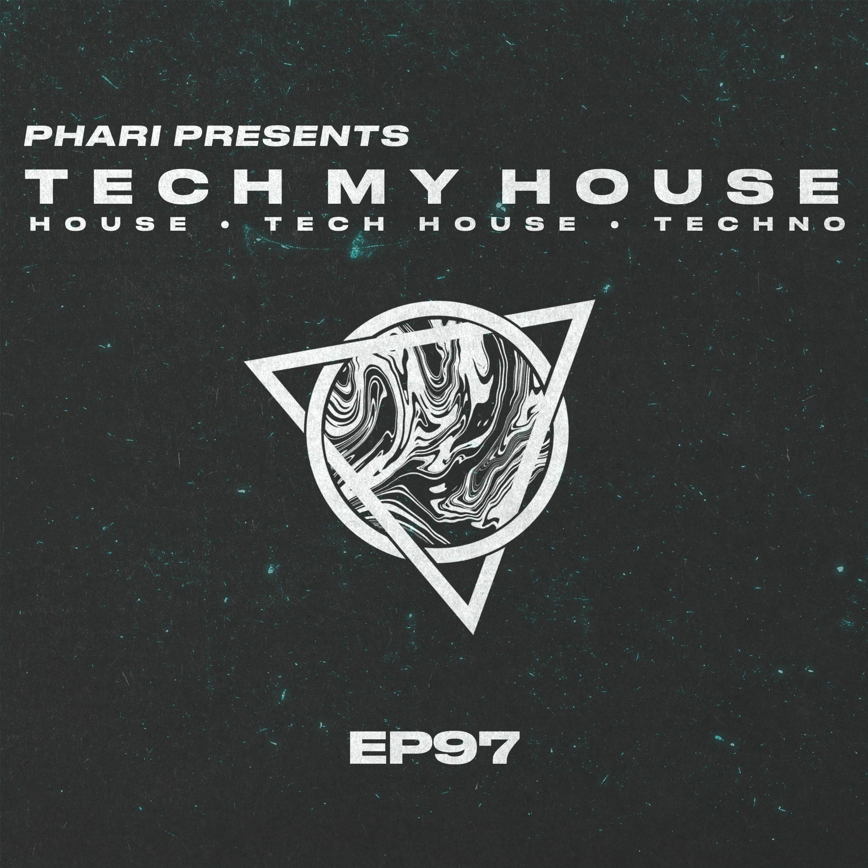 Tech My House EP97 episode artwork