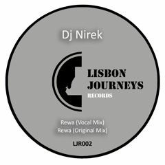Dj Nirek - Rewa (Vocal Mix) [Lisbon Journeys Records]