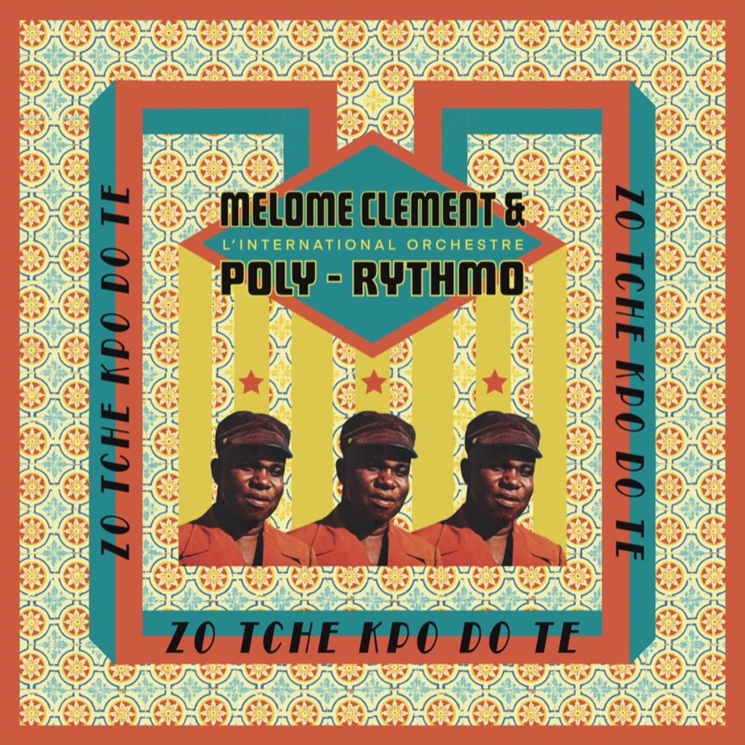 Stream Melome Clement & Orchestre Poly-Rythmo - Zo Tche Kpo