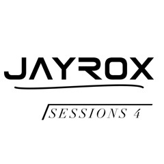 Sessions 4 Jay Rox