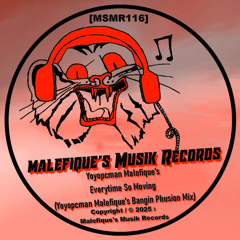 Everytime So Moving (Yoyopcman Malefique's Bangin Phusion Mix)