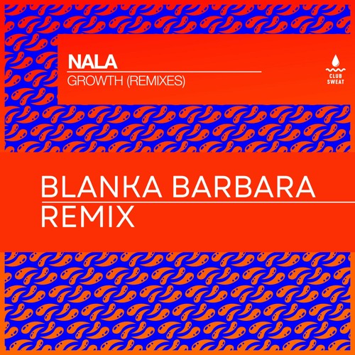 🏆 Nala - Growth (Blanka Barbara Remix) 🏆