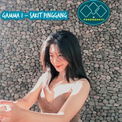 GAMMA 1 - SAKIT PINGGANG (Official Music Video)