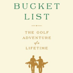 [VIEW] PDF 💛 The Range Bucket List: The Golf Adventure of a Lifetime by  James Dodso