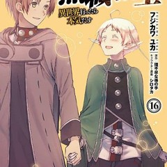 [Download Book] Mushoku Tensei: Jobless Reincarnation (Manga) Vol. 16 - Rifujin na Magonote