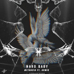 Amir Metanoia ft. Armik_Naro Baby [prod.Rouzybeatz]