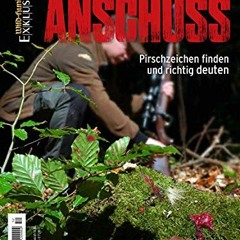 Ebook PDF WILD UND HUND Exklusiv Nr. 52: Spurensuche am Anschuss inkl. DVD: Pirschzeichen finden u