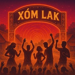 Xom Lak - VansTruong