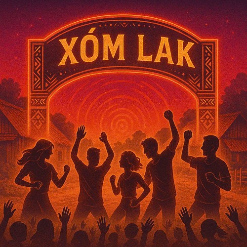 Xom Lak - VansTruong