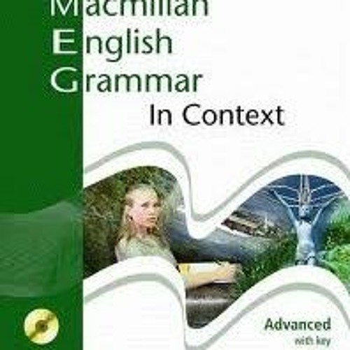 Macmillan english grammar in context