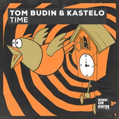 Tom Budin & Kastelo - Time