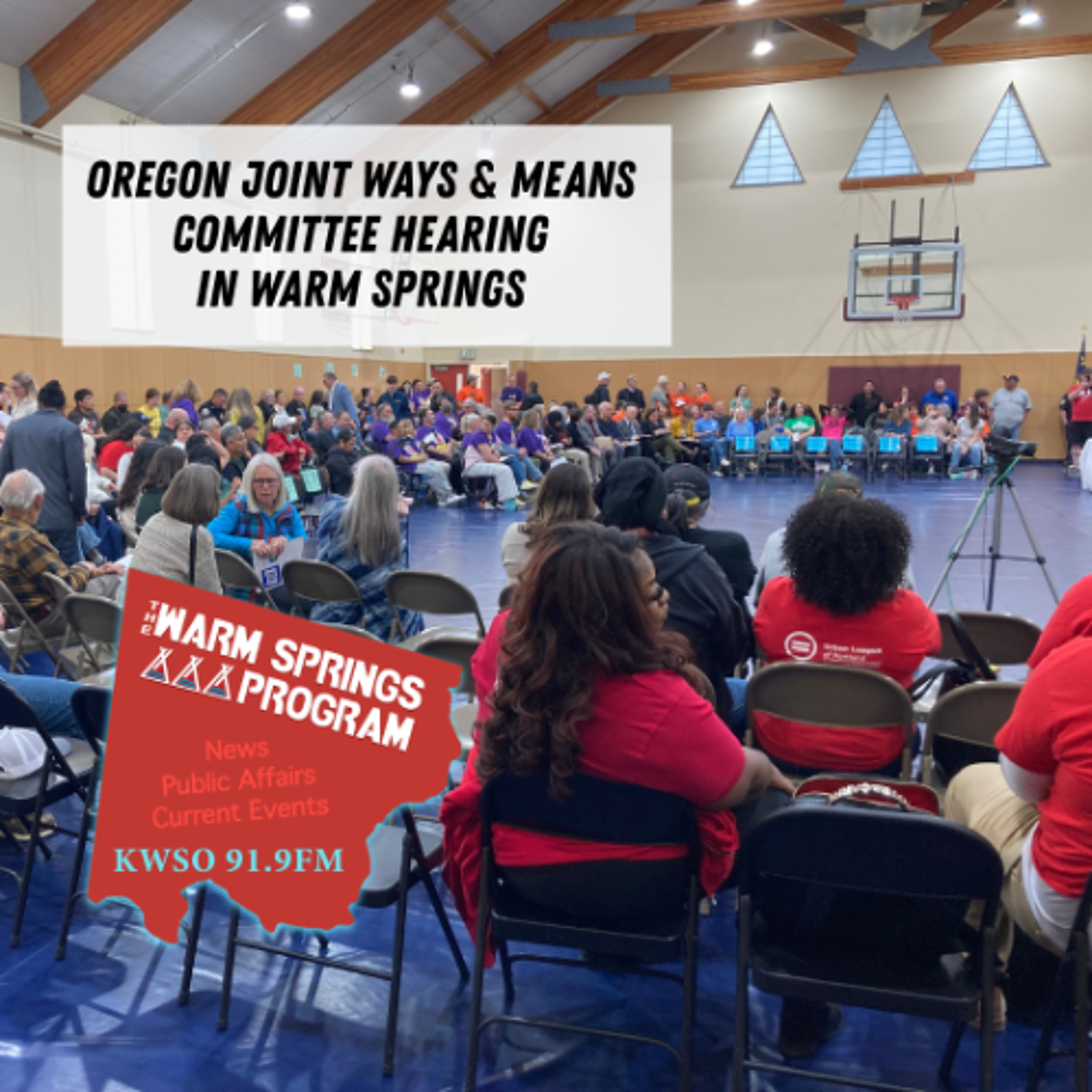 Joint Ways & Means Committee Roadshow Hearing in Warm Springs - KWSO Warm Springs Program Podcast episode artwork