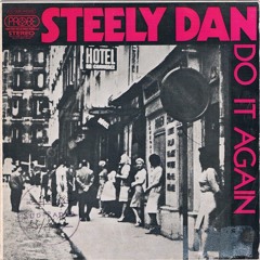 Steely Dan - Do It Again (Luiz Uchoa remix) 2020 [FREE DOWNLOAD]