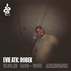 Evie ATK w/ Robek - Aaja Channel 1 - 07 08 23