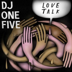 DJ One Five Feat. Shinda Ewell & Moo Goo Gai Pan - Love Talk (Snippet)