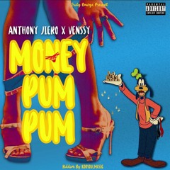 Anthony Jiero & Venssy - Money PumPum