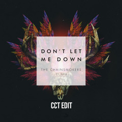 DON’T LET ME DOWN- THE CHAINSMOKERS ft. DAYA CCT RADIO EDIT