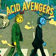 ACID AVENGERS