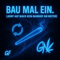 Bau mal ein. GoA