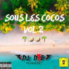 DJ DAB - SOUS LES COCOS VOL2 2022