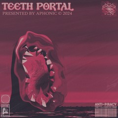 Teeth Portal [FREE DOWNLOAD]