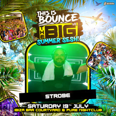 Strobe - BIG Summer Sesh Promo Mix