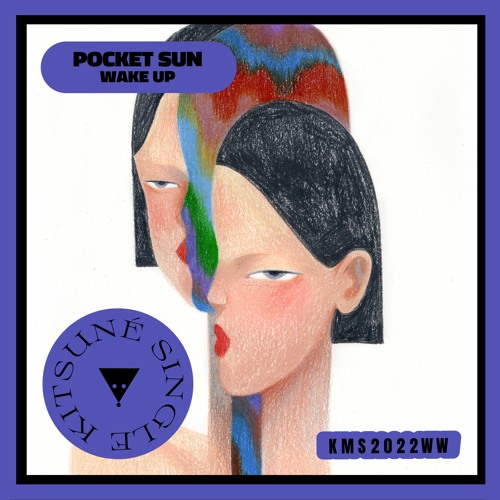 Pocket Sun – Wake Up | Kitsuné Musique
