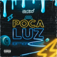 Mix A Poca Luz - DJ Clarion (Session 01)