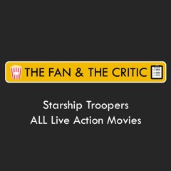 Ep. 61 - Starship Troopers Franchise (feat. Aleks and Dan)