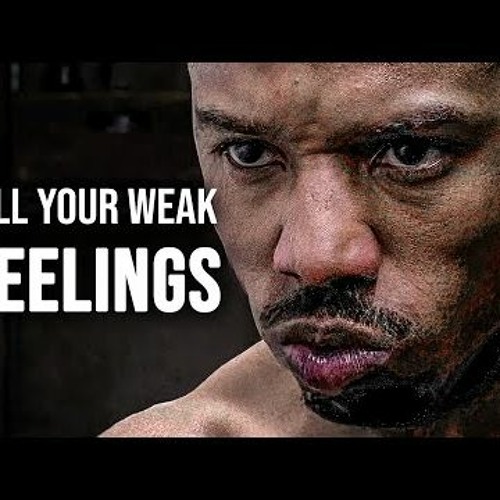 KILL YOUR WEAK FEELINGS  Motivational Speech 2021 Ben Lionel Scott