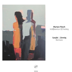 PREMIERE: Martyn Päsch - Indifference Of Feeling [Kvltö]
