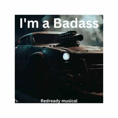 Redready musical - I'm A Badass (feat. Grafezzy)