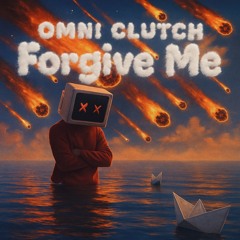 Forgive me