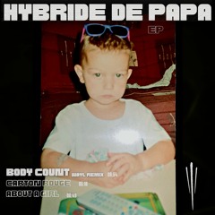 Body Count (wayl remix)[HDP01 .EP]