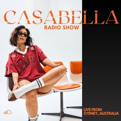 CASABELLA Radio Show 004