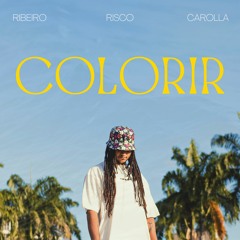 Colorir (feat. Carolla) [prod. ribeiro]