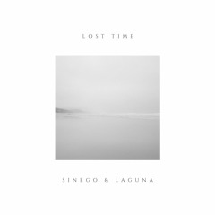 lost time (sinego & laguna edit)